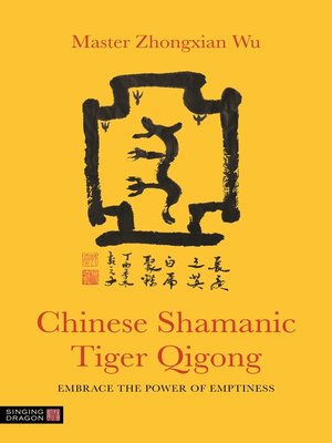 cover image of Chinese Shamanic Tiger Qigong